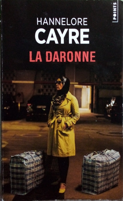 CAYRE Hannelore, La daronne