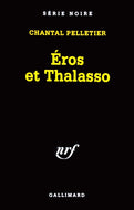 PELLETIER Chantal, Eros et Thalasso