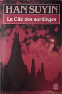 SUYIN Han, La cité des sortilèges