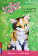 BENTLEY Sue, Les chatons magiques tome 8, Au concours d'équitation