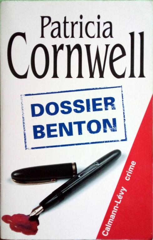 CORNWELL Patricia, Dossier Benton