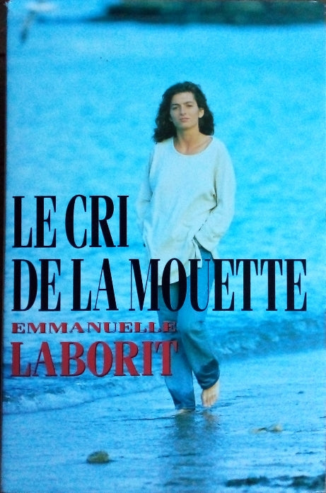 LABORIT Emmanuelle, Le cri de la mouette