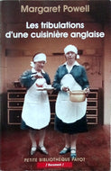 POWELL Margaret, Les tribulations d'une cuisinière anglaise