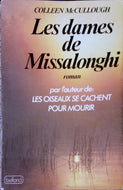 McCULLOUGH Colleen, Les dames de Missalonghi