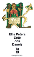 PETERS Ellis, Frère Cadfael tome 18, L'été des Danois