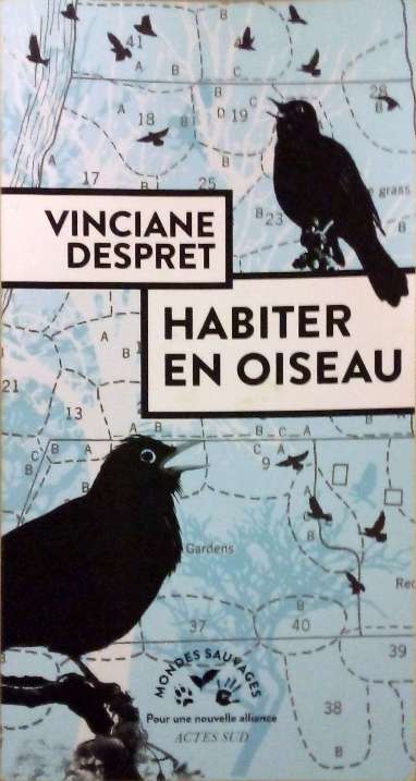 DESPRET Vinciane, Habiter en oiseau