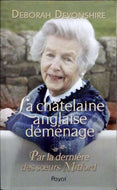 DEVONSHIRE Deborah, La châtelaine anglaise déménage, par la dernière des soeurs Mitford