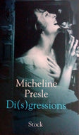 PRESLE Micheline, di(s)gressions