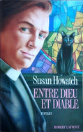 HOWATCH Susan, Entre dieu et diable