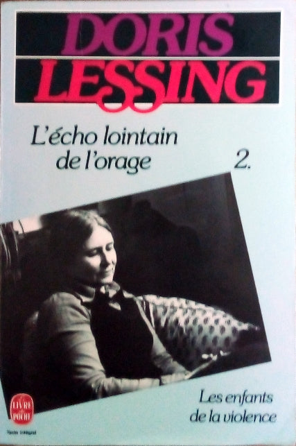 LESSING Doris, Les enfants de la violence, L'écho lointain de l'orage tome 2