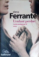 FERRANTE Elena, L'amie prodigieuse IV, L'enfant perdue