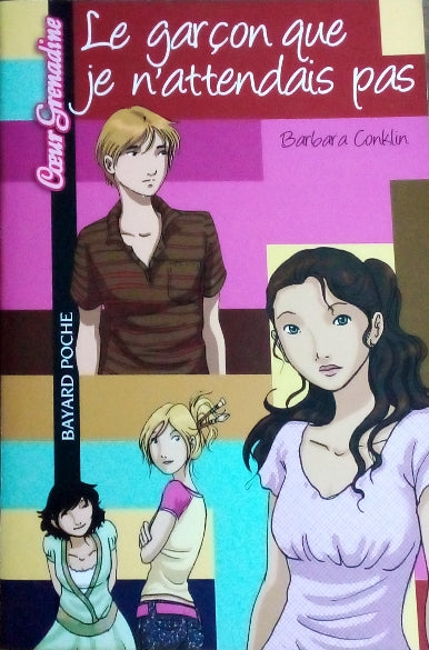 CONKLIN Barbara, Coeur grenadine tome 18, Le garçon que je n'attendais pas