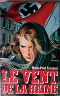 ARMAND Marie-paul, Le vent de la haine