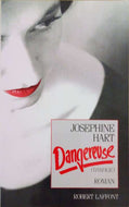 HART Josephine, Dangereuse (Damage)