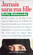 MAHMOODY Betty, Jamais sans ma fille