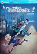 HOESTLAND Jo, Tu peux toujours courir