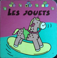 MICHELET Sylvie et al., Les jouets