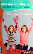 OLSEN Mary-Kate, OLSEN Ashley, Les jumelles s'en mêlent tome 8, Deux fêtes à la maison