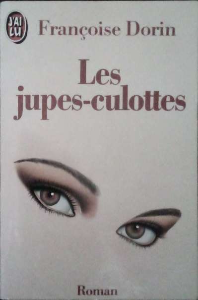 DORIN Françoise, Les jupes-culottes