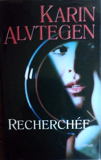 ALVTEGEN Karin, Recherchée