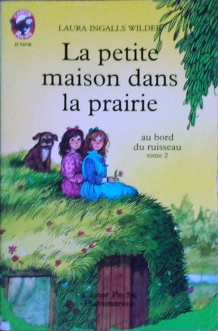 INGALLS WILDER Laura, La petite maison dans la prairie tome 2, Au bord du ruisseau