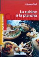 OTAL Liliane, La cuisine à la plancha