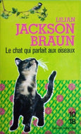 JACKSON BRAUN Lilian, Le chat qui parlait aux oiseaux