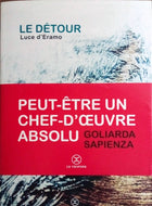 D'ERAMO Luce, Le détour