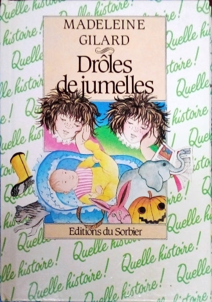 GILARD Madeleine, Drôles de jumelles