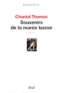 THOMAS Chantal, Souvenirs de la marée basse