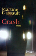 DASSAULT Martine, Crash