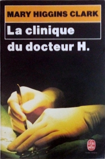 HIGGINS CLARK Mary, La clinique du docteur H.