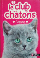 MONGREDIEN Sue, Le club des chatons tome 2, Roméo