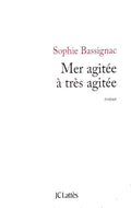 BASSIGNAC Sophie, Mer agitée à très agitée