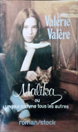 VALERE Valérie, Malika ou un jour comme tous les autres