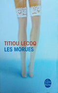 LECOQ Titiou, Les morues