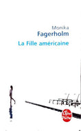 FAGERHOLM Monika, La fille américaine