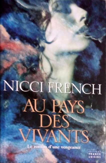 FRENCH Nicci, Au pays des vivants