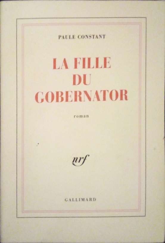 CONSTANT Paule, La fille du Gobernator