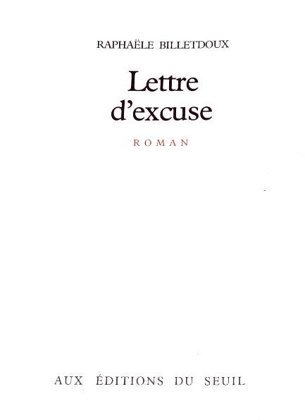 BILLETDOUX Raphaëlle, Lettre d'excuse