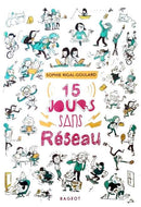 RIGAL-GOULARD Sophie, 15 jours sans réseaux