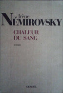 NEMIROVSKY Irène, Chaleur du sang