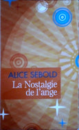 SEBOLD Alice, La nostalgie de l'ange