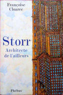 CLOAREC Françoise, Storr Architecte de l'ailleurs